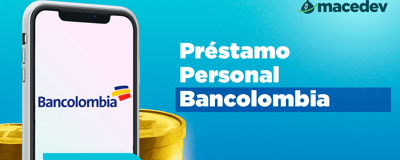 Préstamo Personal Bancolombia: La Visión Definitiva